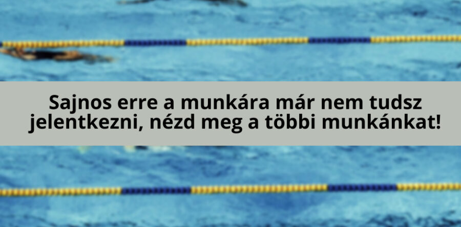 Büfé pultosokat keresünk úszó mérkőzések idejére!