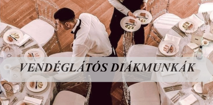 Vendéglátós diákmunka!