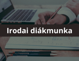 Dolgozz irodai diákmunkában!